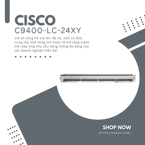 module hiệu suất cao Cisco C9400-LC-24XY