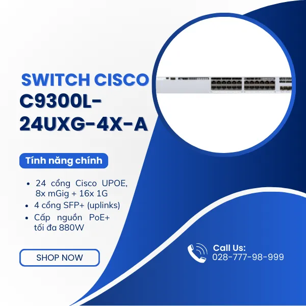 Switch 24 cổng Cisco C9300L-24UXG-4X-A
