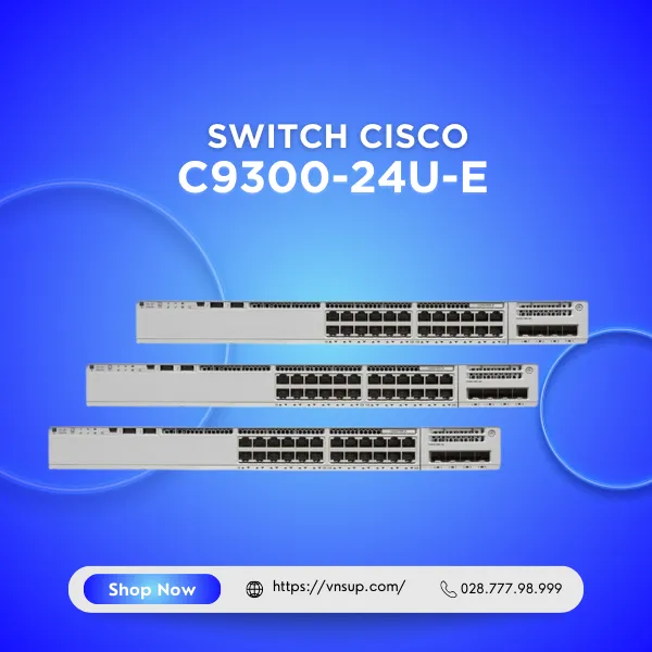 Bộ chuyển đổi mạch Switch Cisco C9300-24U-E
