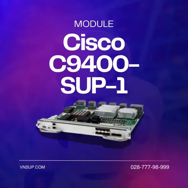 giới thiệu mô-đun giám sát Cisco C9400-SUP-1