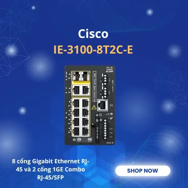 giới thiệu Cisco IE-3100-8T2C-E